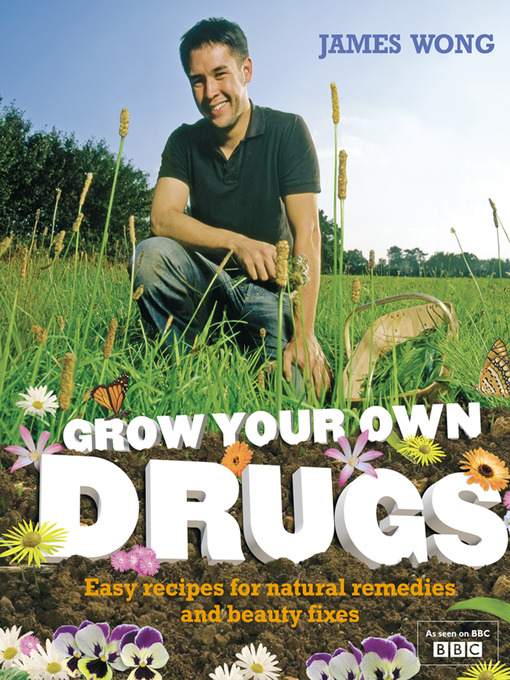 Grow Your Own Drugs (eBook): Easy recipes for natural remedies and beauty fixes